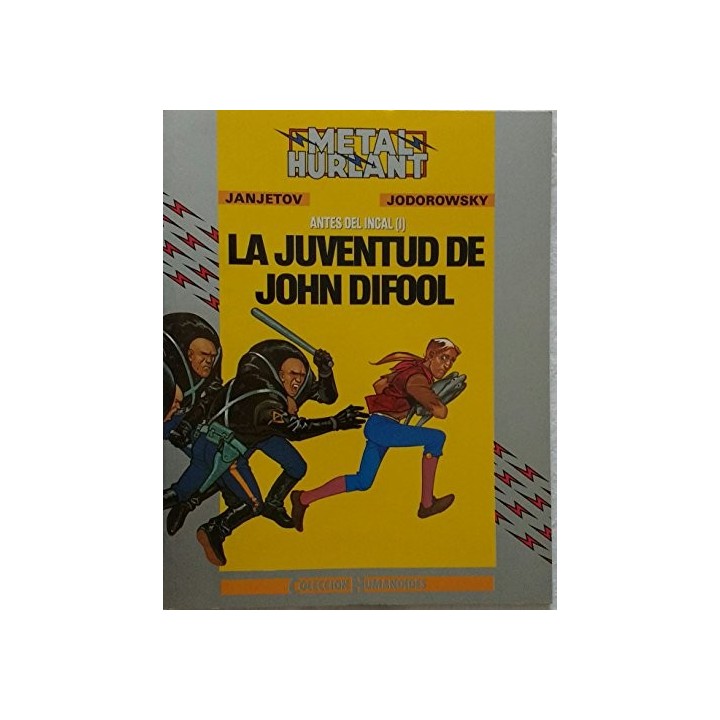LA JUVENTUD DE JOHN DIFOOL. ANTES DEL INCAL (I)